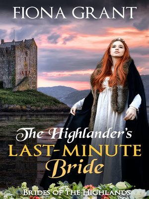 cover image of The Highlander's Last-Minute Bride